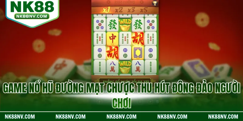 Game nổ hũ đường mạt chược thu hút đông đảo người chơi