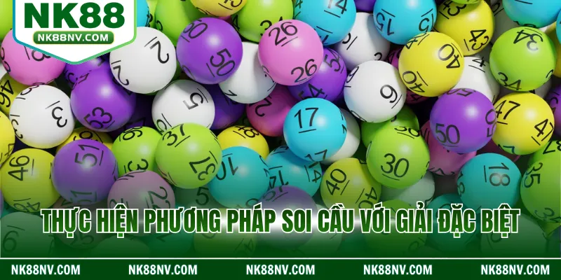 Thực hiện phương pháp soi cầu với giải đặc biệt