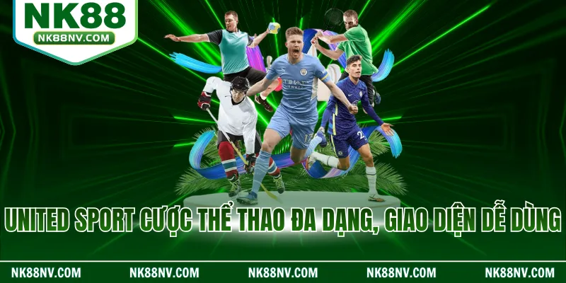 United Sport cược thể thao đa dạng, giao diện dễ dùng